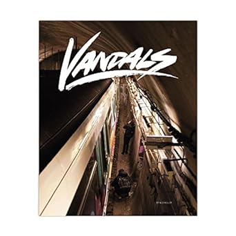 Vandals: Photograffs by Nils Müller