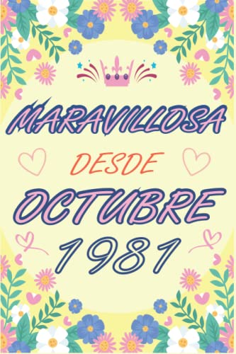 CUADERNO, MARAVILLOSA DESDE OCTUBRE 1981: Regalo de 41 cumpleaños para mujeres y hombres, ideas de 41 cumpleaños... un cumpleaños... divertido, ... regalo de 41 cumpleaños para él/ella.