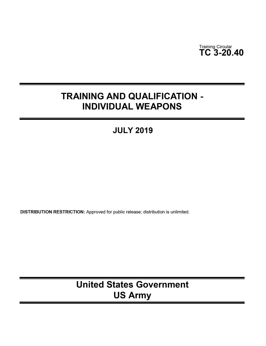 Training Circular TC 3-20.40 Training and Qualification – Individual Weapons July 2019