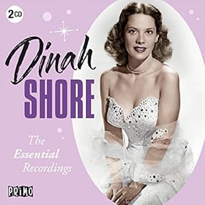 Dinah Shore – Essential Recordings