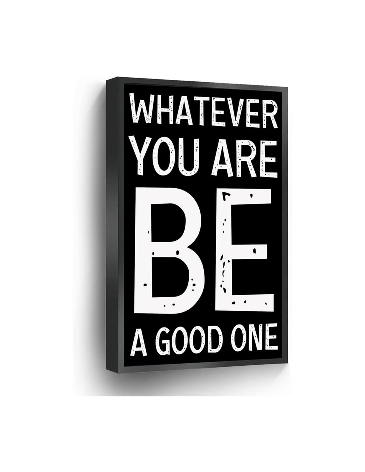 Kcdfdvjfbm Unframed Inspirational Quote Canvas Print Whatever You Are Be A One Motivational Wall-Art Graduation Gift For Home Office School Decor(,12X18inch(30X45cm))