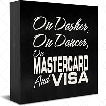 On Dasher On Dancer On Master Card And Visa Wood Box Sign Bathroom Decor Rustic Wooden Box Sign Block Plaque For Wall Tabletop Desk Home Bathroom Decoration 5"" X 5""