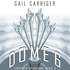 『Dome 6: Tinkered Starsong』のカバーアート