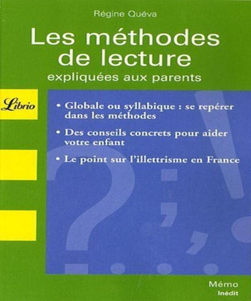 MÉTHODES DE LECTURE (LES) : EXPLIQUÉES AUX PARENTS [Pocket Book] Quéva, Régine