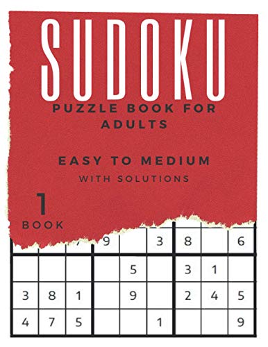 Sudoku - Puzzle Book For Adults - Easy to Medium with Solutions (Book1): Brain Games/Puzzles for Everyone - Best Gift Idea