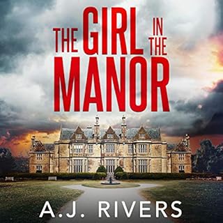 The Girl in the Manor Audiolibro Por A.J. Rivers arte de portada