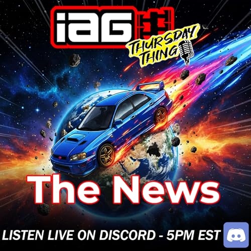 IAG Thursday Thing EP.114: THE NEWS!!! IS THE SKY FALLING?!?!!?