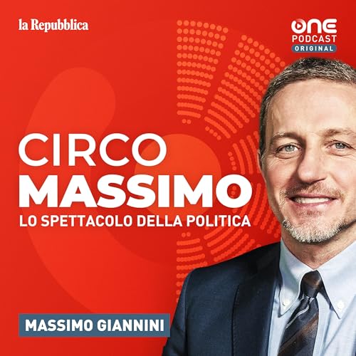 Circo Massimo - Lo spettacolo della politica Titelbild