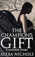 The Champion's Gift: A Qedesha Story 1976937019 Book Cover