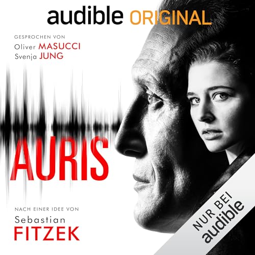 Auris Audiolibro Por Sebastian Fitzek, Vincent Kliesch, Helge May, Judith Schöll arte de portada