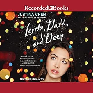 Lovely, Dark, and Deep Audiolibro Por Justina Chen arte de portada