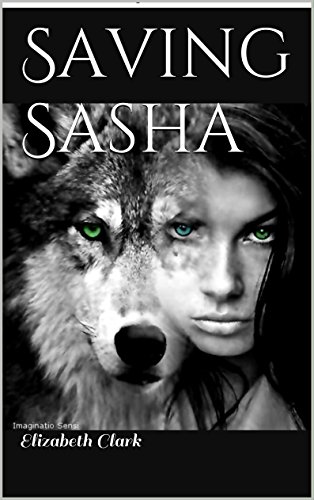 Amazon.com: Saving Sasha (World of the damned Book 1) eBook : Clark ...