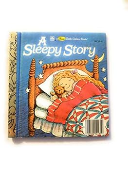 Hardcover A sleepy story (A First little Golden book) Book