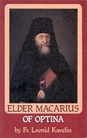Elder Macarius of Optina 0938635581 Book Cover