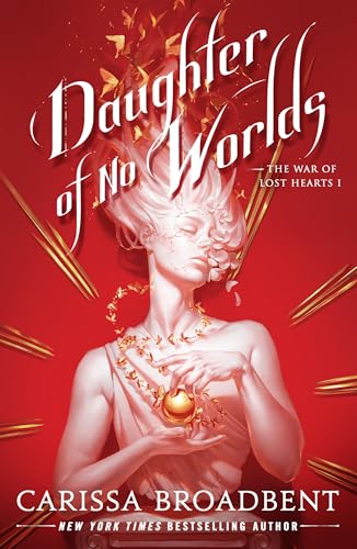 Image of Daughter of No Worlds (The War of Lost Hearts, 1)