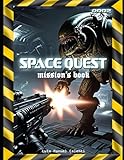  SPACE QUEST MISSION\'S BOOK: 0002