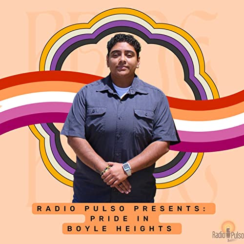 Pride in Boyle Heights: Jaci Cortez