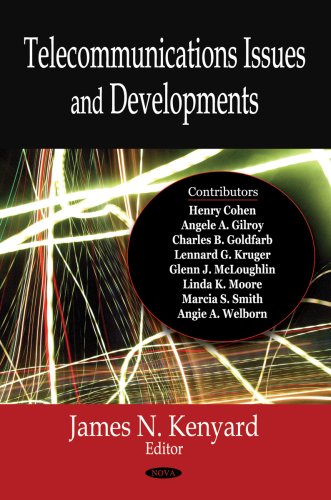 Telecommunications Issues & Developments