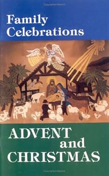 Paperback Family Celebrations: Advent and Christmas Book