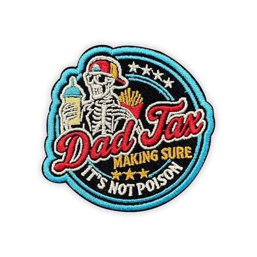 MEIYSTICK Dad Tax Making Sure It's Not Poison Hook and Loop Embroidery Patches for Backpacks Hats Vest Dog Harness Bags, Size 3" Tactical Applique Patch for Clothes, Embroidery Patches for Dad Man by MEIYSTICK - Used condition - US$7.51