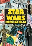 Star Wars Memorabilia: An Unofficial Guide to Star Wars Collectables