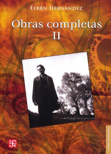 Obras Completas Ii (hernandez): Teatro, Critica (Letras Mexicanas)