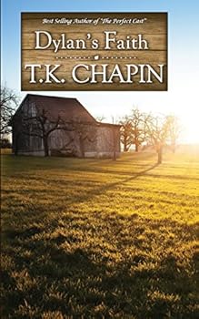 Paperback Dylan's Faith: A Christian Fiction Novel Book