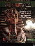 Discovering Our Past: A History of the World, Teacher Edition (MS WORLD HISTORY)