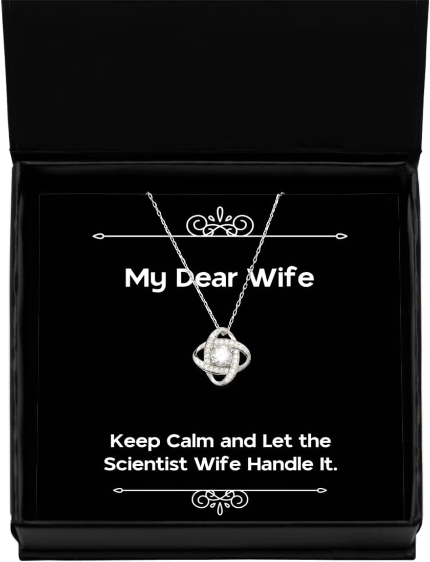 Keep Calm and Let The Scientist Wife Handle It. Wife Love Knot Silver Necklace, Inappropriate Wife, for Wife