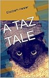  A TAZ TALE (English Edition)