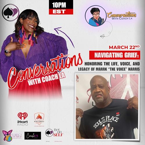 Navigating Grief: Honoring the Life, Voice, and Legacy of Marrk &ldquo;The Voice&rdquo; Harris