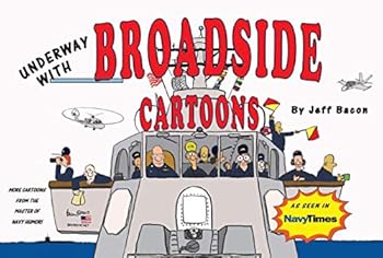 Perfect Paperback Underway With Broadside, More Cartoons from the Master of Navy Humor Book