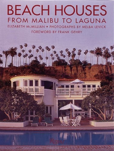 Beach Houses: From Malibu to Laguna      Hardcover – Bargain Price, May 15, 1994