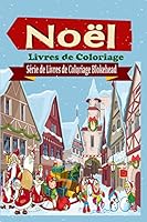 No�l Livres de Coloriage 1320495311 Book Cover