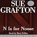 N is for Noose: A Kinsey Millhone Mystery