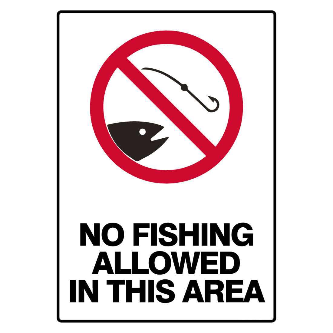 Prohibition Safety Sign - No Fishing Allowed In This Area Metal Tin Sign 8 x 12 inch for Industrial & Commercial