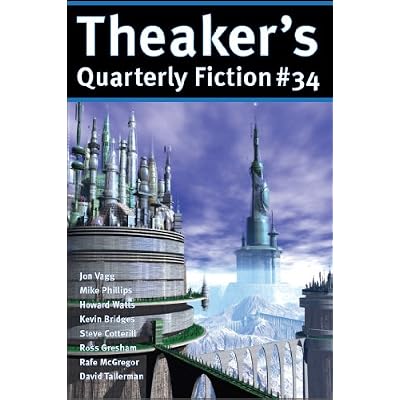 Theaker's Quarterly Fiction #34