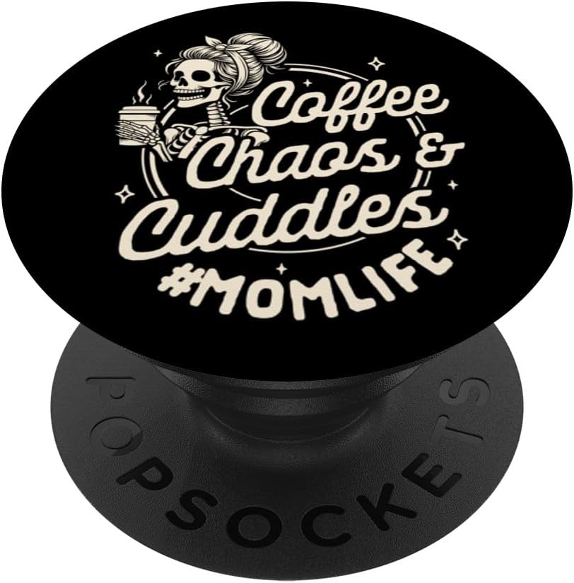 Mom Life Motherhood Caffeinated Coffee Chaos Cuddles PopSockets PopWallet for MagSafe