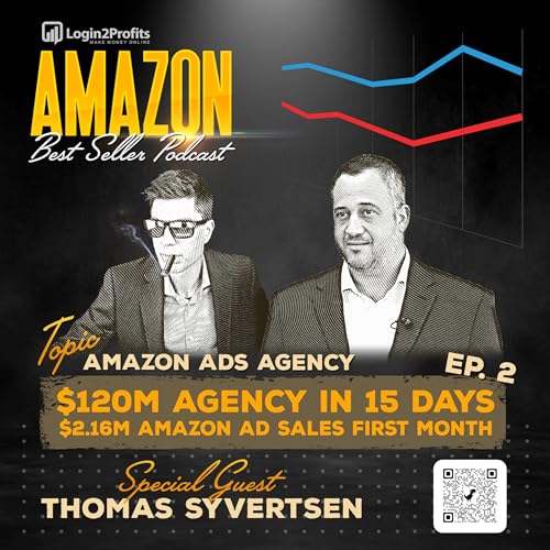 $120M Amazon Ads Agency in 15 Days - $2.16M Amazon PPC Sales First Month