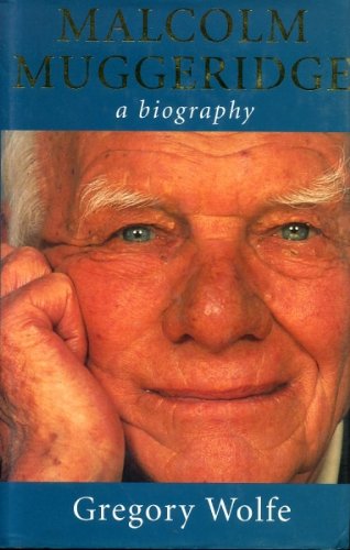Malcolm Muggeridge: A Biography 0340606746 Book Cover