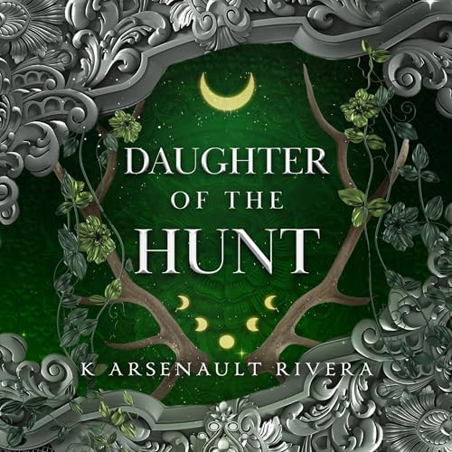 Daughter of the Hunt Audiolibro Por K Arsenault Rivera arte de portada