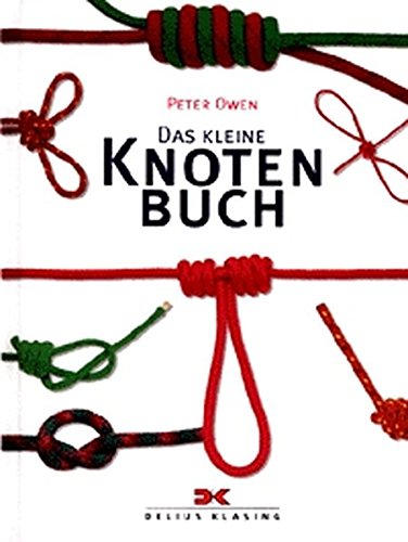 Das kleine Knotenbuch Das kleine Knotenbuch