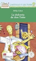 La Dulceria De Don Tono / Mr. Tono's Candy Store (Castillo De La Lectura Verde / Green Reading Castle) 9702001986 Book Cover