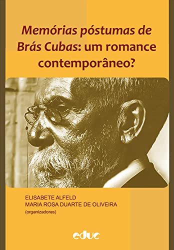 Memórias póstumas de Brás Cubas: Um romance contemporâneo?