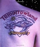 Tomorrowland: 10 Stories About the Future