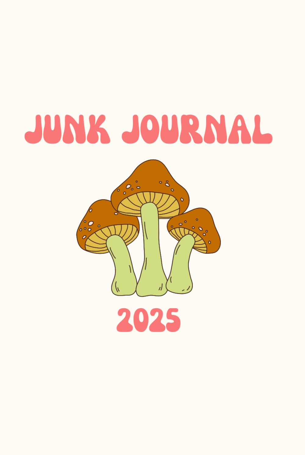 JUNK JOURNAL: 2025 : A., MEGAN: Amazon.com.au: Books