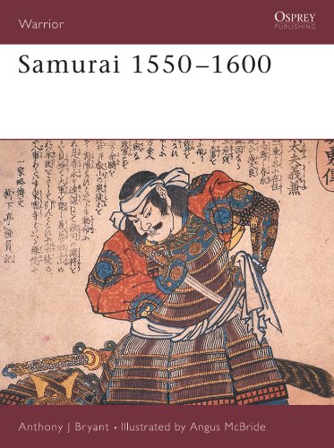Samurai 1550–1600 (Warrior Book 7)