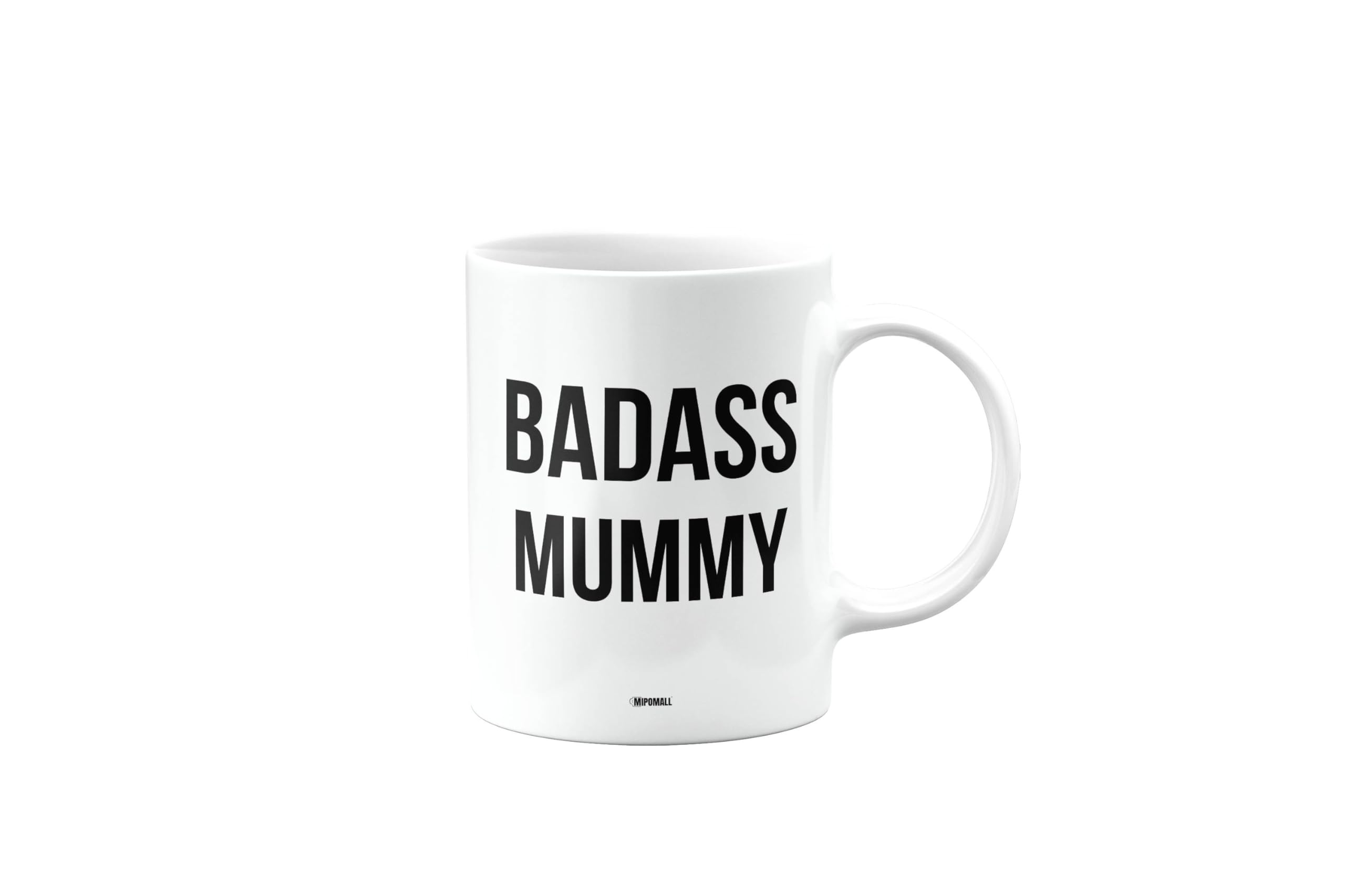 MIPOMALL Badass Mummy Mug, Funny Gifts, Joke, Silly, Gag Present, Birthday Cup, Secret Santa, Present for Christmas, mm-CA_223_125