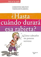 ¿Hasta cuando durará esa rabieta? (Desarrollo profesional) 8431533986 Book Cover