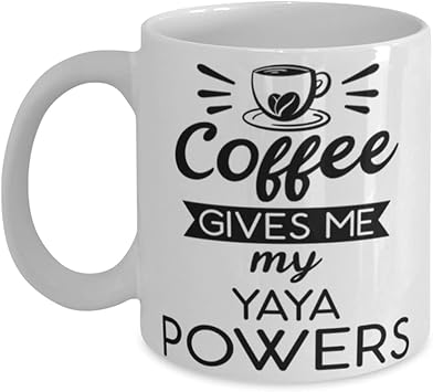 Funny Yaya Mug Coffee Gives Me My Yaya Powers Coffee Cup 11oz White